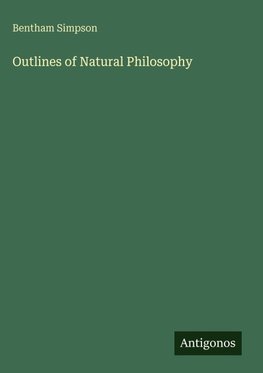 Outlines of Natural Philosophy
