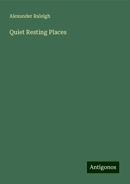 Quiet Resting Places