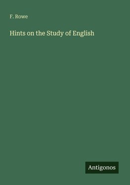 Hints on the Study of English