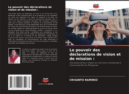 Le pouvoir des déclarations de vision et de mission :