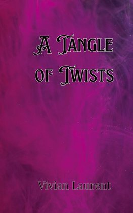 A Tangle of Twists