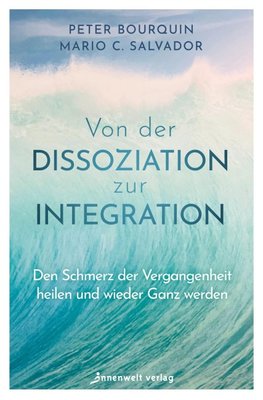 Von der Dissoziation zur Integration
