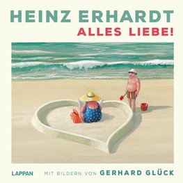 Heinz Erhardt: Alles Liebe!