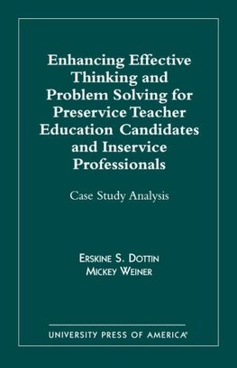 Enhancing Effective Thinking and Problem Solving for Preservice Teacher Educatio