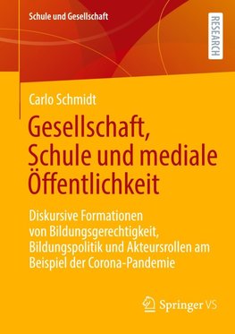 Gesellschaft, Schule und mediale Öffentlichkeit