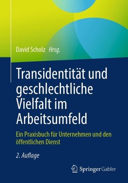 Transidentität und geschlechtliche Vielfalt im Arbeitsumfeld