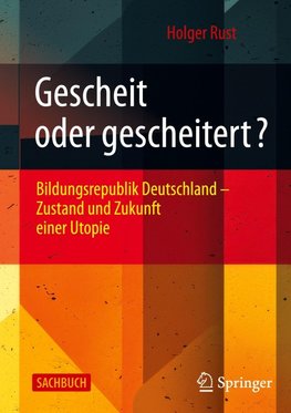 Gescheit oder gescheitert?