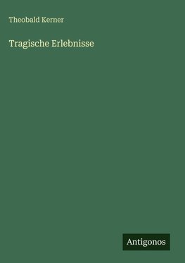 Tragische Erlebnisse