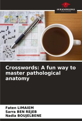 Crosswords: A fun way to master pathological anatomy