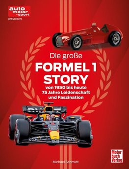 Die große Formel 1 Story von 1950 bis heute