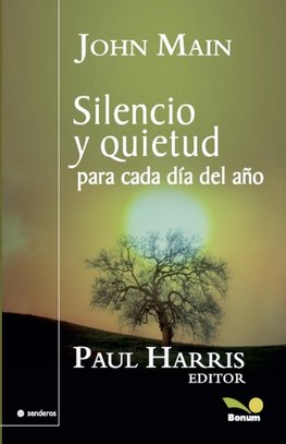 Silencio y quietud para cada día del año