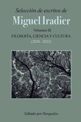 Selección de escritos de MIGUEL IRADIER (Volumen III)