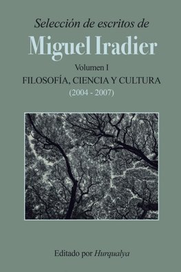 Selección de escritos de MIGUEL IRADIER (Volumen I)