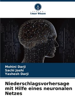 Niederschlagsvorhersage mit Hilfe eines neuronalen Netzes