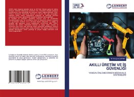 AKILLI ÜRET¿M VE ¿¿ GÜVENL¿¿¿