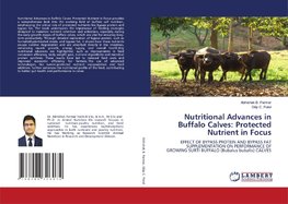 Nutritional Advances in Buffalo Calves: Protected Nutrient in Focus