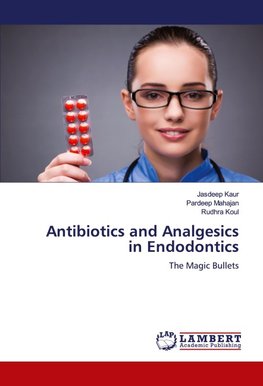 Antibiotics and Analgesics in Endodontics