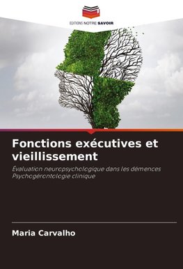Fonctions exécutives et vieillissement