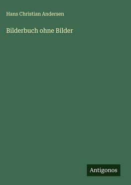 Bilderbuch ohne Bilder