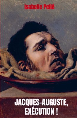 Jacques-Auguste, exécution !