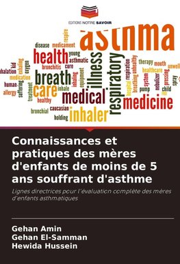 Connaissances et pratiques des mères d'enfants de moins de 5 ans souffrant d'asthme