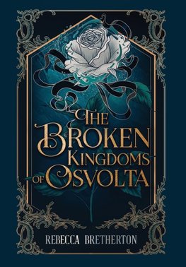 The Broken Kingdoms of Osvolta