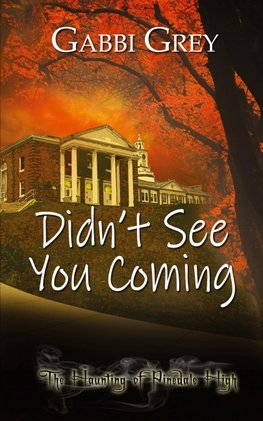 Didn't See You Coming