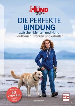 Die perfekte Bindung zwischen Mensch und Hund