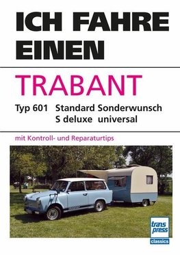 Ich fahre einen Trabant