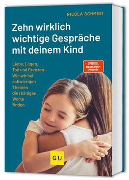 Das artgerecht Gespräche-Buch: Zehn wirklich wichtige Gespräche, die Kinder und Eltern wachsen lassen