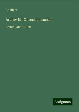 Archiv für Ohrenheilkunde