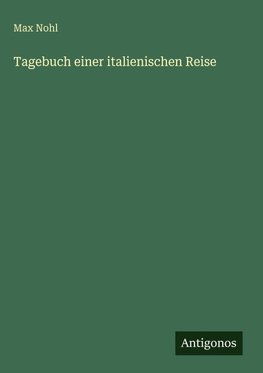 Tagebuch einer italienischen Reise