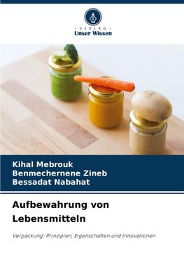 Aufbewahrung von Lebensmitteln