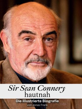 Sir Sean Connery hautnah