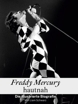 Freddy Mercury hautnah