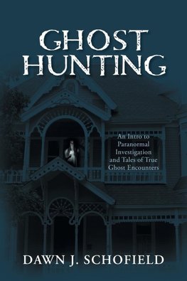 Ghost Hunting