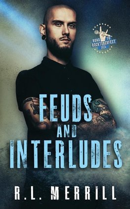 Feuds and Interludes