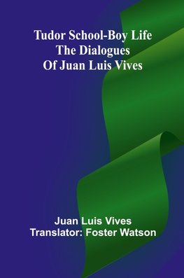 Tudor school-boy life