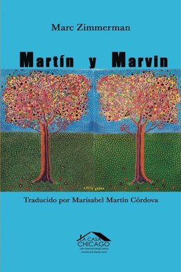 Martín y Marvin