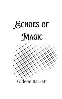 Echoes of Magic