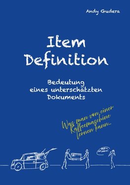 Item Definition - Bedeutung eines unterschätzten Dokuments