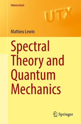 Spectral Theory and Quantum Mechanics