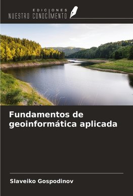 Fundamentos de geoinformática aplicada