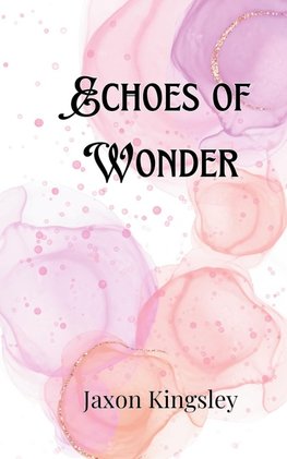 Echoes of Wonder