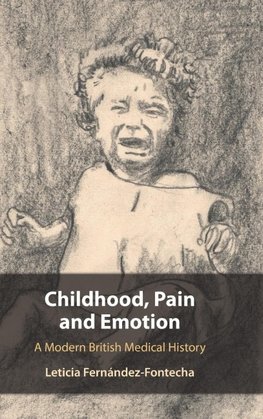 Childhood, Pain and Emotion