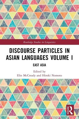 Discourse Particles in Asian Languages Volume I