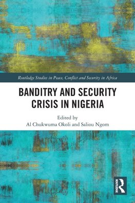 Banditry and Security Crisis in Nigeria