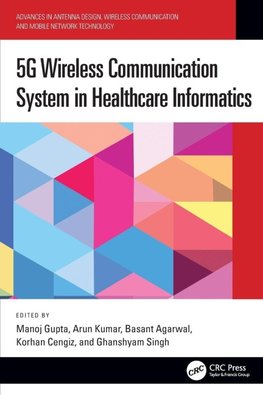 5G Wireless Communication System in Healthcare Informatics