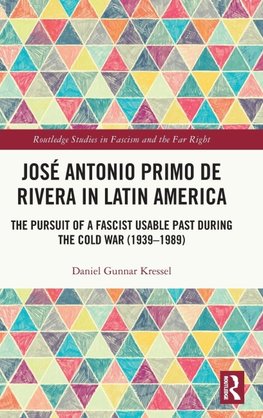 José Antonio Primo de Rivera in Latin America
