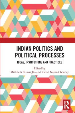Indian Politics and Political Processes